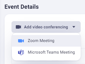 Video conferencing options for an event.