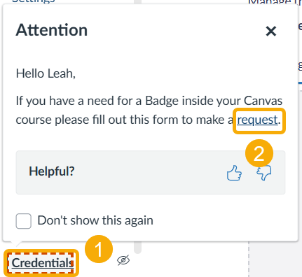 Hover over credentials, then select the hyperlinked word REQUEST to open up the survey to request a credential