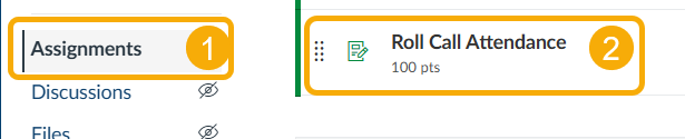 in Canvas assignments, there is an assignment called Roll Call Attendance