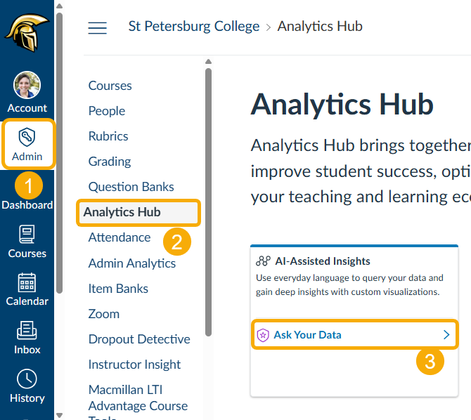 Select Admin from the global navigation (1), select Analytics Hub (2), and then select Ask Your Data (3). 