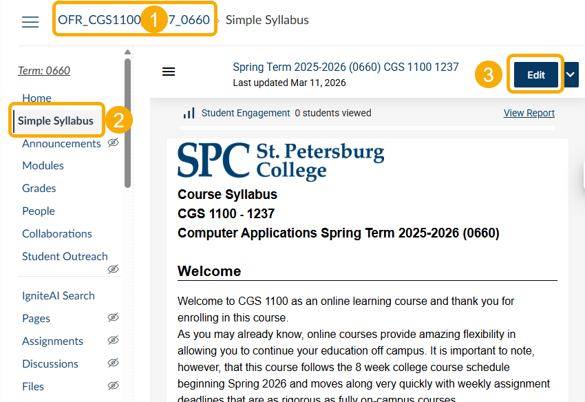 Navigate to your course in Canvas (1), select the Simple Syllabus button (2), and then select the Edit button in the top right corner (3). 