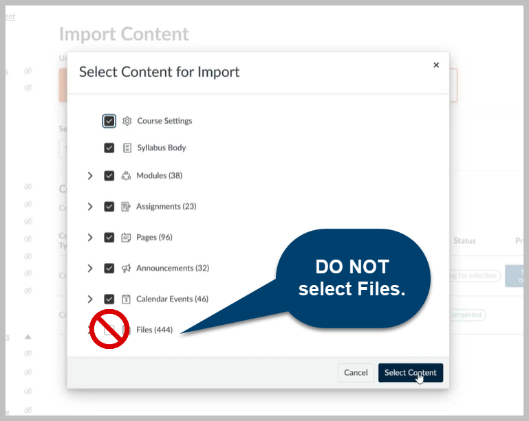 DO NOT SELECT FILES in the Select Content for Import screen