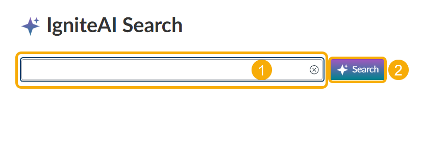Type your search/question into the text field (1) and select the Search button (2)