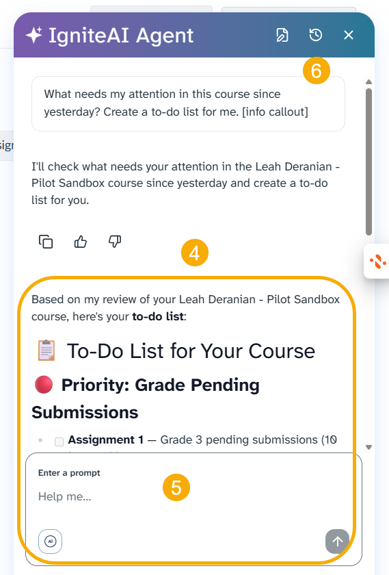 The IgniteAI Agent's response will appear below (4). If you need to drill down or ask follow-up questions, write more in the text field (5). To start a new chat, select the New Chat button (6). 