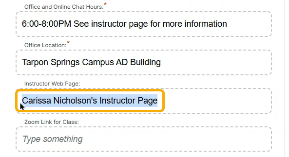 Type out the text description for your Instructor page hyperlink (ex: Carissa Nicholson's Instructor Page). Then, highlight it and right click. 
