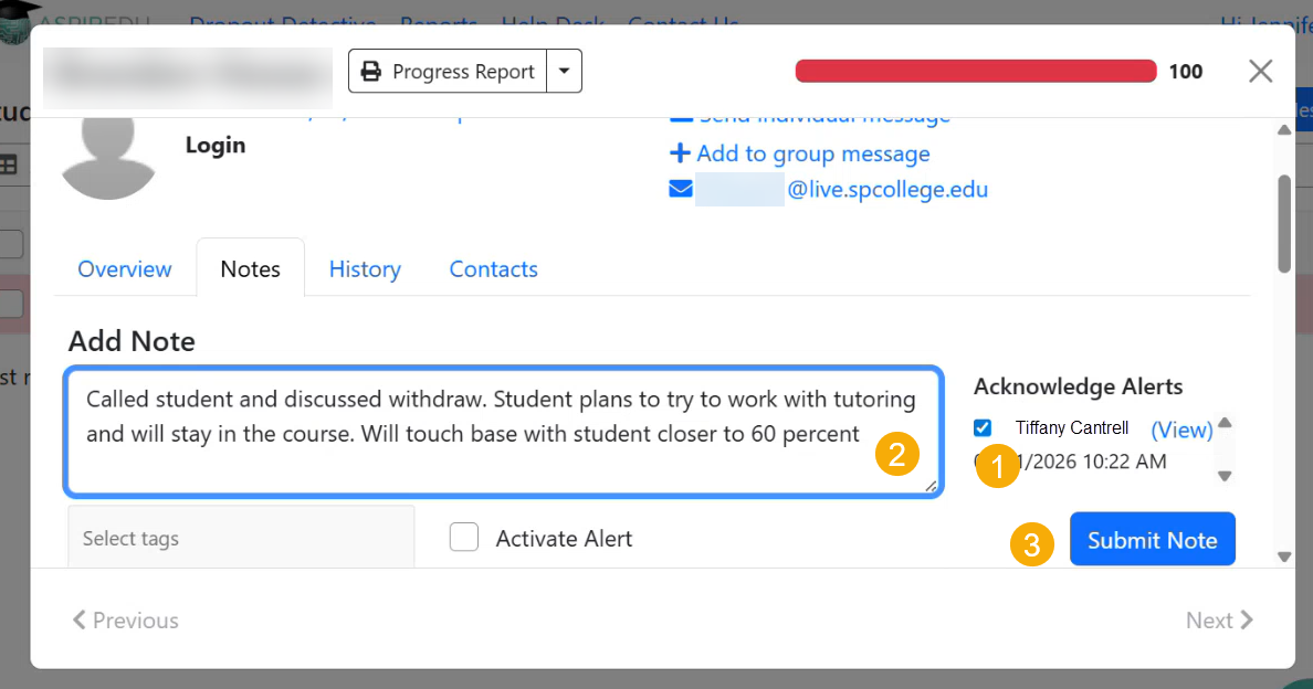 Document a summary of what was discussed in the Notes section of the alert: Open the alert, click Acknowledge Alert (1), type your note (2), and click Submit Note (3).