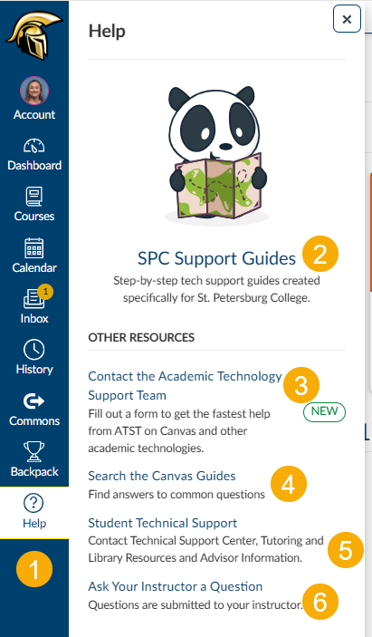 SPC Support Guides: (2) Step-by-step tech support guides created specifically for St. Petersburg College. Because SPC customizes some Canvas features and integrates additional academic technology tools, our guides provide institution-specific instructions that may differ from the standard Canvas documentation.  Contact the Academic Technology Support Team: (3) Fill out a form to get the fastest help from our team on all things Canvas and academic technology!  Search the Canvas Guides: (4) Official documentation from Instructure for standard Canvas features and functionality.  Student Technical Support: (5) Share this link with your students to direct them to the student tech support team and resources.   Note: If you're a student in any course (including a faculty/staff training), you'll see the Ask Your Instructor a Question option at the bottom of your help menu (6). 