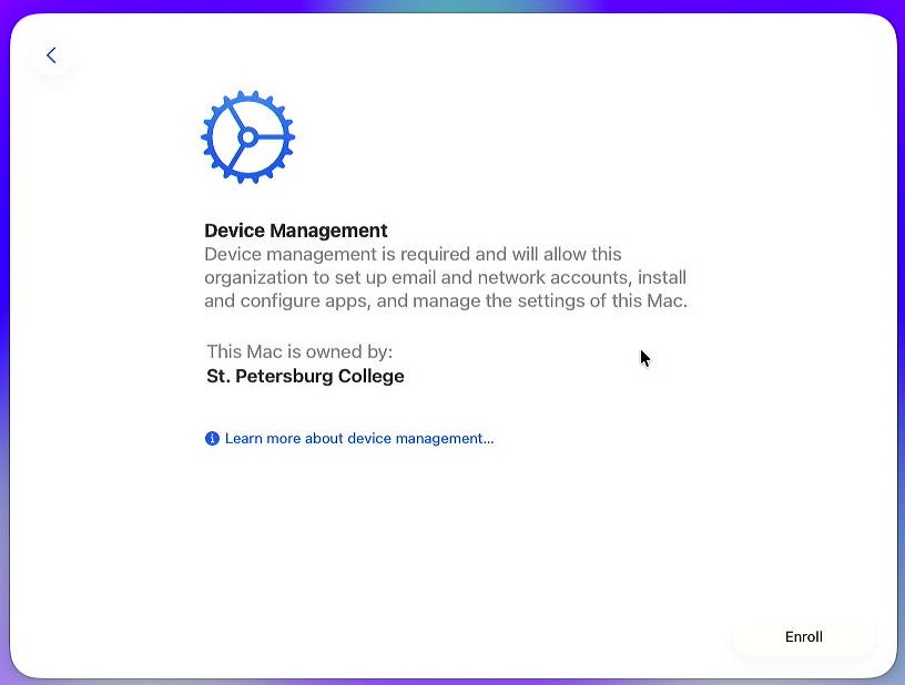 Step 4, Device Management screenshot: macOS Device Management screen explaining that the Mac is managed by St. Petersburg College, with an Enroll button at the bottom right.